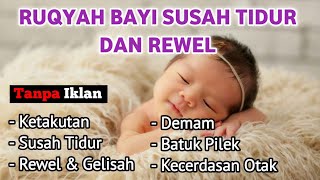 MUROTTAL PENGANTAR TIDUR BAYI GELISAH SUSAH TIDUR AGAR TIDUR AYAT SUCI ALQURAN PENGANTAR TIDUR BAYI [upl. by Langan]