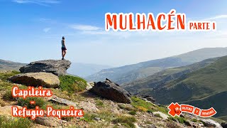 MULHACEN 🌄 PARTE I · Capileira  Refugio Poqueira [upl. by Noe]