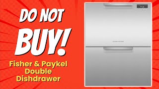 Fisher amp Paykel Double DishDrawer 😱  10 Reasons NOT to Buy [upl. by Sewel4]