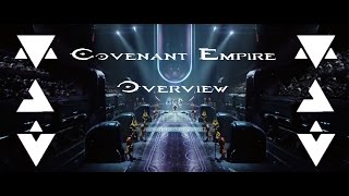 Covenant Empire Overview [upl. by Aralk]