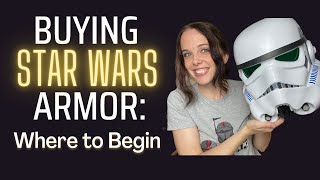 Buying Star Wars Armor The Basics [upl. by Tobias]