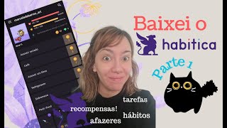 Baixei o Habitica  Parte 1 [upl. by Ahsinam]