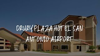 Drury Plaza Hotel San Antonio Airport Review  San Antonio  United States of America [upl. by Ahsyek]