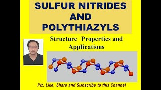 SULFUR NITRIDES AND POLYTHIAZYLS [upl. by Assilanna277]