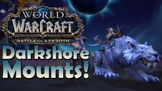 The 6 NEW Darkshore Mounts amp Where to Find Them  Battle for Azeroth [upl. by Leland835]