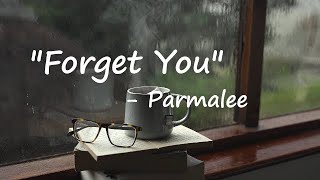 Parmalee  Forget You Lyrics [upl. by Dumah427]