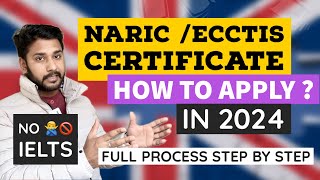 How To Apply UK NARIC  ECCTIS Certificate 2024  Skill work Visa Without IELTS In UK [upl. by Trammel]