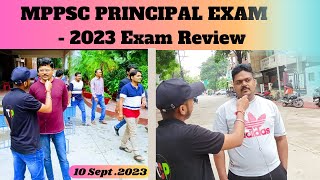 MPPSC PRINCIPAL Exam Review  10 Sep2023  From Exam Centre  Mppsc Principal Exam Review [upl. by Notsur407]