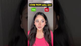 Your Mom Will Always Say Yes or No funnyshorts ytshorts shorts [upl. by Reivax]