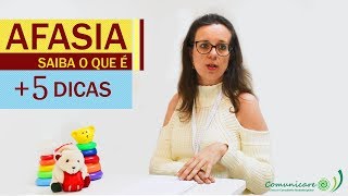 O que é Afasia Conheça e saiba 5 DICAS para ajudar um portador  Valeria Calixto [upl. by Staford]