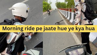 Morning ride pr jaate hue ye kya hua 🥲🥲 Avish vlogs  vlogger morningrides youtubviralvideo [upl. by Datha]