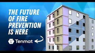 The Future of Fire Prevention is Here  Tenmat Passive Fire Protection for Façades [upl. by Acinoj]