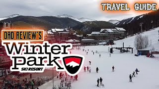 Winter Park Ski Resort Travel Guide Colorado Official Dad Reviews FoodSki RentalShopShuttles [upl. by Hailee768]