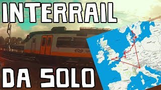 INTERRAIL EUROPA 🚆 Da solo in treno 10 Città in 7 Nazioni in 11 Giorni [upl. by Sophey340]