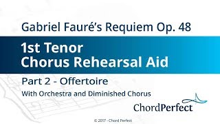 Faurés Requiem Part 2  Offertoire  1st Tenor Chorus Rehearsal Aid [upl. by Al]