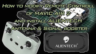 How modify Controller of DJI Mavic 3Air 2s install ALIENTECH antenna signal booster Range extender [upl. by Naesar29]