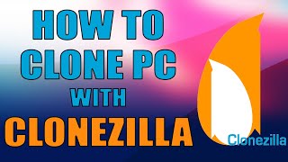 How To Clone A PC With Clonezilla [upl. by Kippy313]