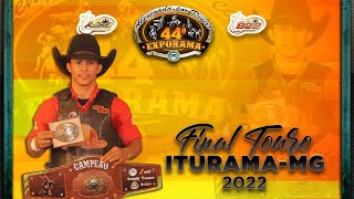 30º ETAPA  RODEIO DE ITURAMAMG 2022  DISPUTA FINAL [upl. by Aititel]