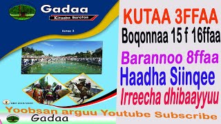 Gadaa Kutaa 3ffaaBoqonnaa15 fi16ffaa Haadha Siinqee fi Irreecha DhibaayyuuGEDAA SYSTEM FOR GRADE 3 [upl. by Sugden100]