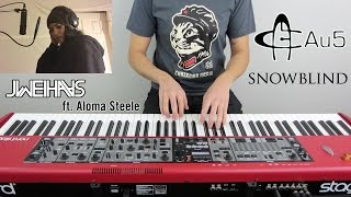 Au5  Snowblind Jonah WeiHaas Piano Cover ft Aloma Steele [upl. by Temme]