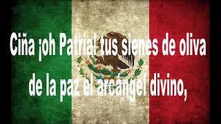 1 Himno Nacional Mexicano Versión escolar Oficial Letra [upl. by Ailliw646]