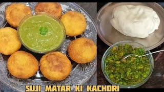 Suji Matar ki kachori  How to Make Suji Matar ki kachori [upl. by Reina352]