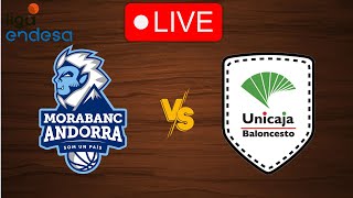 🔴 Live MoraBanc Andorra vs Unicaja  Live Play By Play Scoreboard [upl. by Gnirol647]