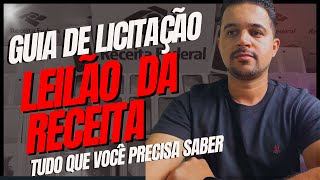 GUIA DE LICITAÇÃO DE LEILÃO DA RECEITA FEDERAL  Tudo que você precisa saber [upl. by Haraj968]