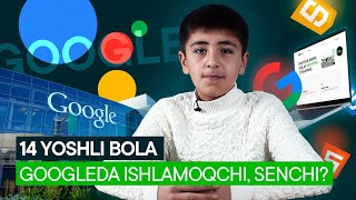 14 yoshli bola Googleda ishlamoqchi senchi  PDP ITAcademy [upl. by Recor909]