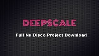 Deep House  Nu Disco  FULL Ableton and Sylenth Project Download [upl. by Idnahk239]