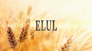 Elul and the 40 Days of Teshuvah The King is in The Field elul teshuvah [upl. by Aleekat]