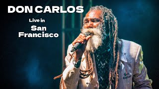 Don Carlos  Live in San Francisco  Full Álbum [upl. by Ettevy641]