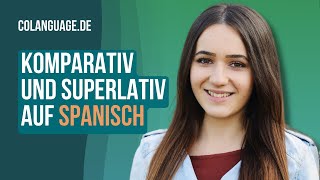 Komparativ und Superlativ auf Spanisch [upl. by Lisab]