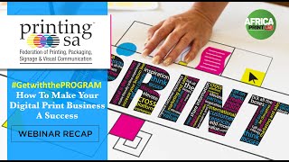 Printing SA Webinar GetwiththePROGRAMHow To Make Your Digital Print Business A Success [upl. by Ahseekat]