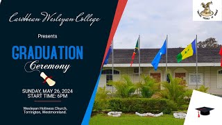 Caribbean Wesleyan College Annual Graduation Ceremony [upl. by Ahsilahk]