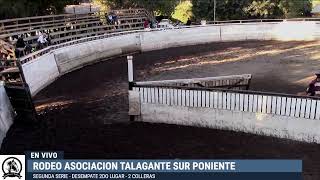 SEGUNDA SERIE  RODEO ASOCIACION TALAGANTE SUR PONIENTE PARTE 2 [upl. by Losse]