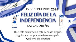 🔴ENVIVO  ¡ DESFILE DEL DÍA DE LA INDEPENDENCIA DE EL SALVADOR 2024 🇸🇻 ¡CELEBRACIÓN HISTÓRICA [upl. by Elylrac916]