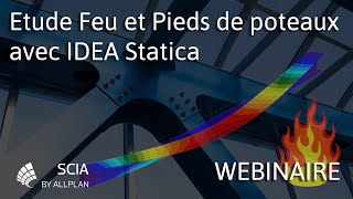 FR Etude Feu et Pieds de poteaux avec IDEA Statica [upl. by Hametaf]