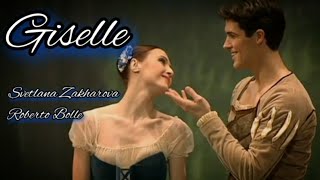 Giselle Ballet HD  Roberto Bolle Svetlana Zakharova [upl. by Sacksen727]