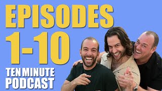 Episodes 110  Ten Minute Podcast  Chris DElia Bryan Callen and Will Sasso [upl. by Anit887]