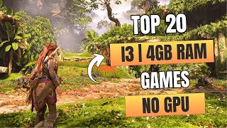 Top 20 Games For Intel i3 4GB RAM No Graphic Card  2024  Low End PC Games [upl. by Sutsuj443]