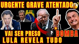 LULA SOFRE ATENTADO CONFIRMADA A PRISÃO DECISÃO TOMADA E MINISTRO FICA FRUSTADO ALTERAÇÃO DE BENEF [upl. by Aicilyhp664]