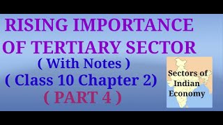 Class 10 Economics Chapter 2 Sectors of Indian Economy Part4 Rising importance of tertiary sector [upl. by Adile]