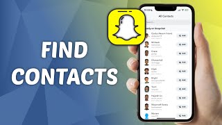 How to Find Your Contacts on Snapchat  Quick and Easy Guide [upl. by Lleynad184]