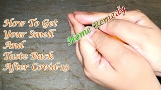 How To Get Your smell And Taste Back After COVID19  COVID19 Recovery Tips  Lubnas Kitchen Diary [upl. by Dilan708]