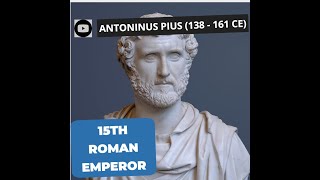 🏛️15Roman Emperors Series Emperor Antoninus Pius 138  161 CE antoninuspius [upl. by Ahsemak176]