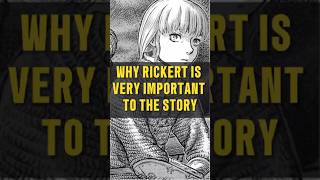 Rickert plays an IMPORTANT role in BERSERK berserk [upl. by Ayojal]