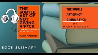 The Subtle Art of Not Giving a Fck Summary Audiobook [upl. by Jackquelin]