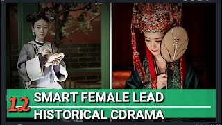 TOP SMART FEMALE LEAD IN HISTORICAL CDRAMAS THE STORY OF MINGLAN YANXI PALACE UNDER THE POWER [upl. by Favata938]