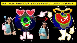 Why Are the Northern Lights Moving South Shocking Science Explained [upl. by Rima]